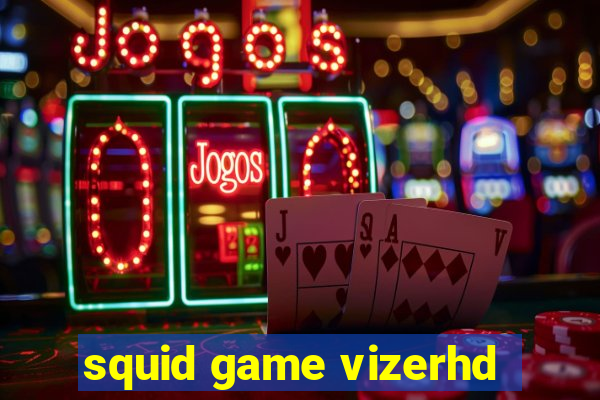 squid game vizerhd